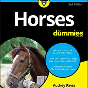 Horses For Dummies (3rd Edition)