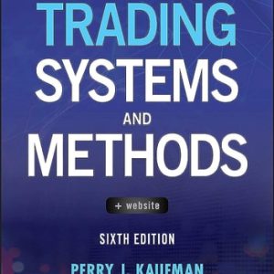 Trading Systems and Methods (6th Edition)
