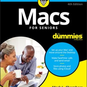 Macs For Seniors For Dummies (4th Edition)