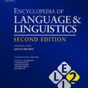 Encyclopedia of Language and Linguistics, 14-Volume Set: V1-14 (2nd Edition)