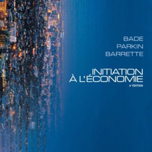 INITIATION A L’ECONOMIE (4th Edition) – French