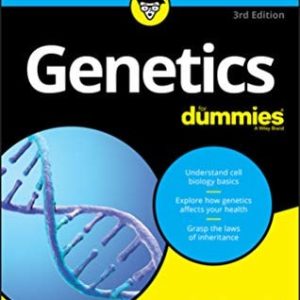 Genetics For Dummies (3rd Edition)