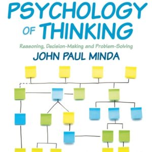 The Psychology of Thinking (Reasoning, Decision-Making and Problem-Solving) (2nd Edition)