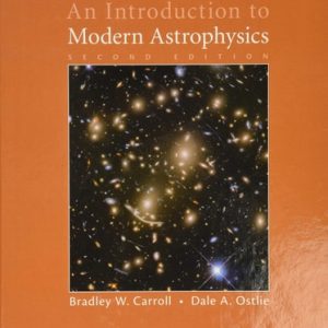 An Introduction to Modern Astrophysics (2nd Edition)