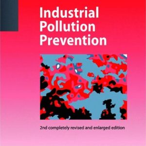 Industrial Pollution Prevention (2nd Edition)