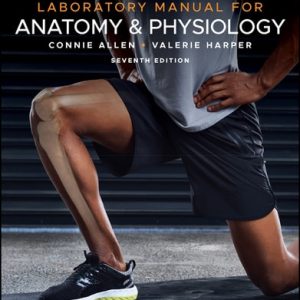 Laboratory Manual for Anatomy and Physiology (7th Edition)