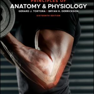 Principles of Anatomy and Physiology (16th Edition)