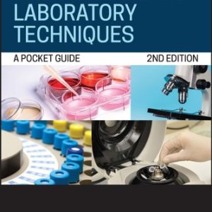 Basic Bioscience Laboratory Techniques (A Pocket Guide) (2nd Edition)