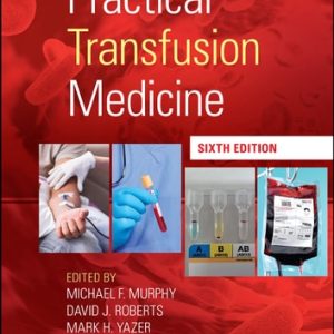 Practical Transfusion Medicine, 6th Edition
