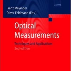 Optical Measurements (Techniques and Applications) (2nd Edition)