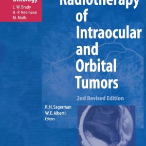 Radiotherapy of Intraocular and Orbital Tumors (2nd Edition)