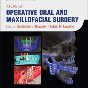 Atlas of Operative Oral and Maxillofacial Surgery (2nd Edition)