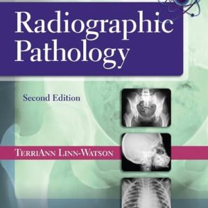 Radiographic Pathology (2nd Edition)