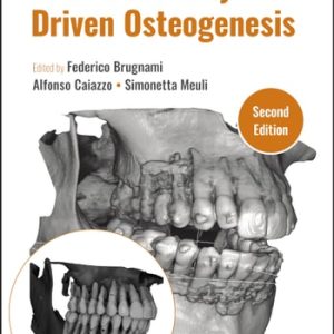 Orthodontically Driven Osteogenesis (2nd Edition)