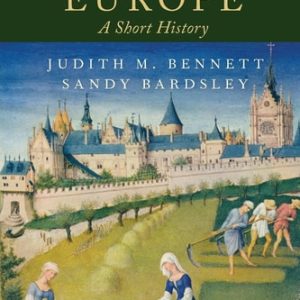 Medieval Europe: A Short History (12th Edition)