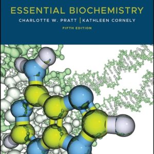 Essential Biochemistry (5th Edition)