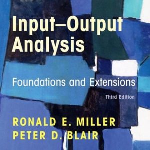 Input-Output Analysis (Foundations and Extensions) (3rd Edition)
