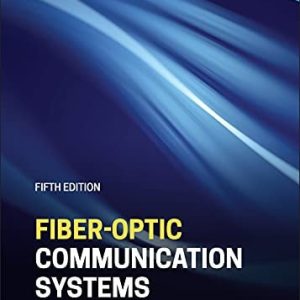 Fiber-Optic Communication Systems (5th Edition)