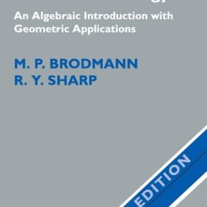 Local Cohomology (An Algebraic Introduction with Geometric Applications) (2nd Edition)