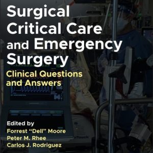 Surgical Critical Care and Emergency Surgery (Clinical Questions and Answers) (3rd Edition)