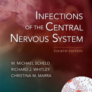 Infections of the Central Nervous System (4th Edition)