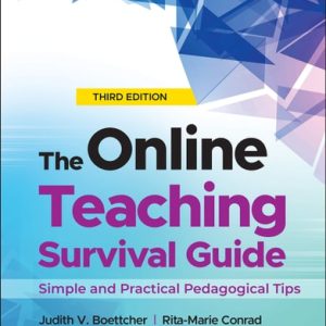 The Online Teaching Survival Guide (Simple and Practical Pedagogical Tips) (3rd Edition)