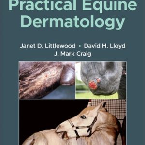 Practical Equine Dermatology (2nd Edition)