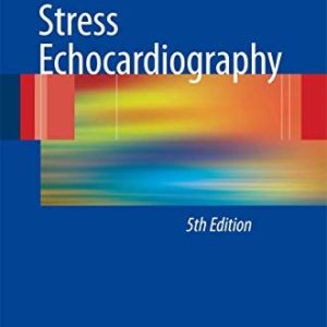 Stress Echocardiography (5th Edition)