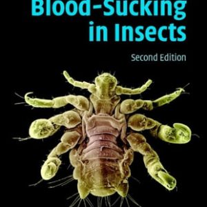 The Biology of Blood-Sucking in Insects (2nd Edition)