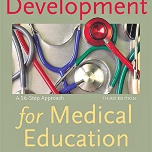 Curriculum Development for Medical Education (A Six-Step Approach) (3rd Edition)