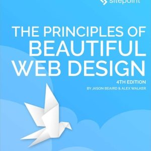 The Principles of Beautiful Web Design (4th Edition)