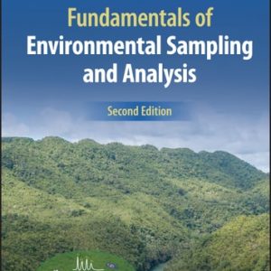Fundamentals of Environmental Sampling and Analysis (2nd Edition)