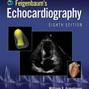 Feigenbaum's Echocardiography: Ebook without Multimedia (8th Edition)