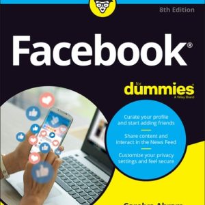 Facebook For Dummies, 8th Edition
