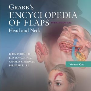 Grabb's Encyclopedia of Flaps: Head and Neck (4th Edition)