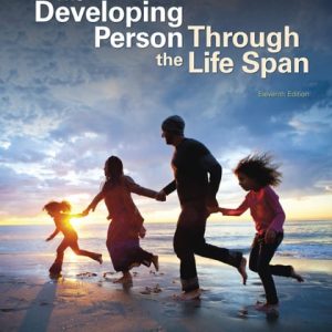 The Developing Person Through the Life Span (11th Edition)
