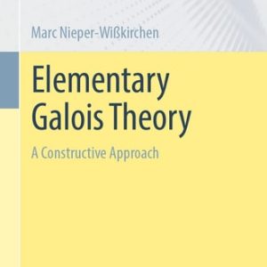 Elementary Galois Theory (A Constructive Approach)