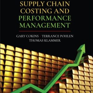 Supply Chain Costing and Performance Management (2nd Edition)