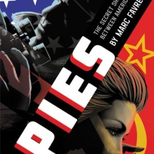 Spies (The Secret Showdown Between America and Russia)