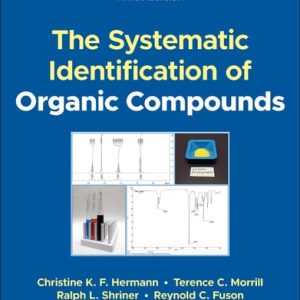 The Systematic Identification of Organic Compounds (9th Edition)