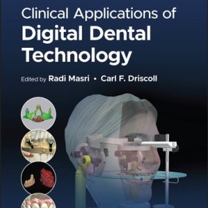 Clinical Applications of Digital Dental Technology (2nd Edition)