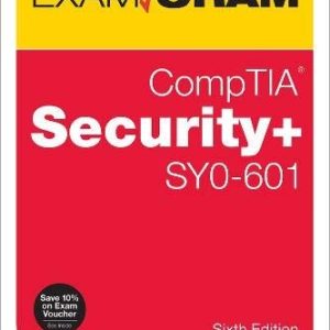 CompTIA Security+ SY0-601 Exam Cram (6th Edition)