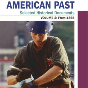 Reading the American Past: Selected Historical Documents, Volume 2: Since 1865 (8th Edition)