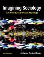 Imagining Sociology (An Introduction with Readings) (3rd Edition)
