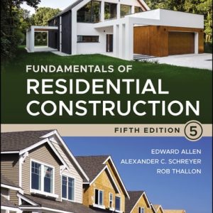 Fundamentals of Residential Construction (5th Edition)