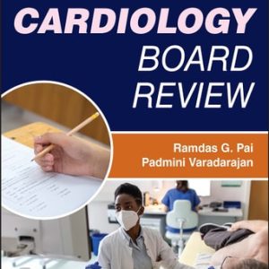 Cardiology Board Review (2nd Edition)