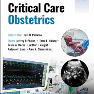 Critical Care Obstetrics (7th Edition)