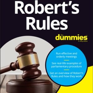 Robert's Rules For Dummies (4th Edition)