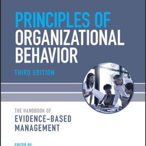 Principles of Organizational Behavior (The Handbook of Evidence-Based Management) (3rd Edition)