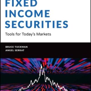 Fixed Income Securities (Tools for Today's Markets) (4th Edition)